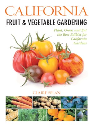 cover image of California Fruit & Vegetable Gardening